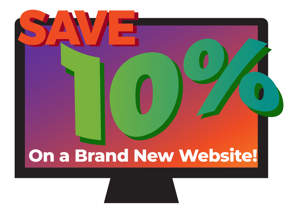 Graphic that says save 10% on a brand new website!